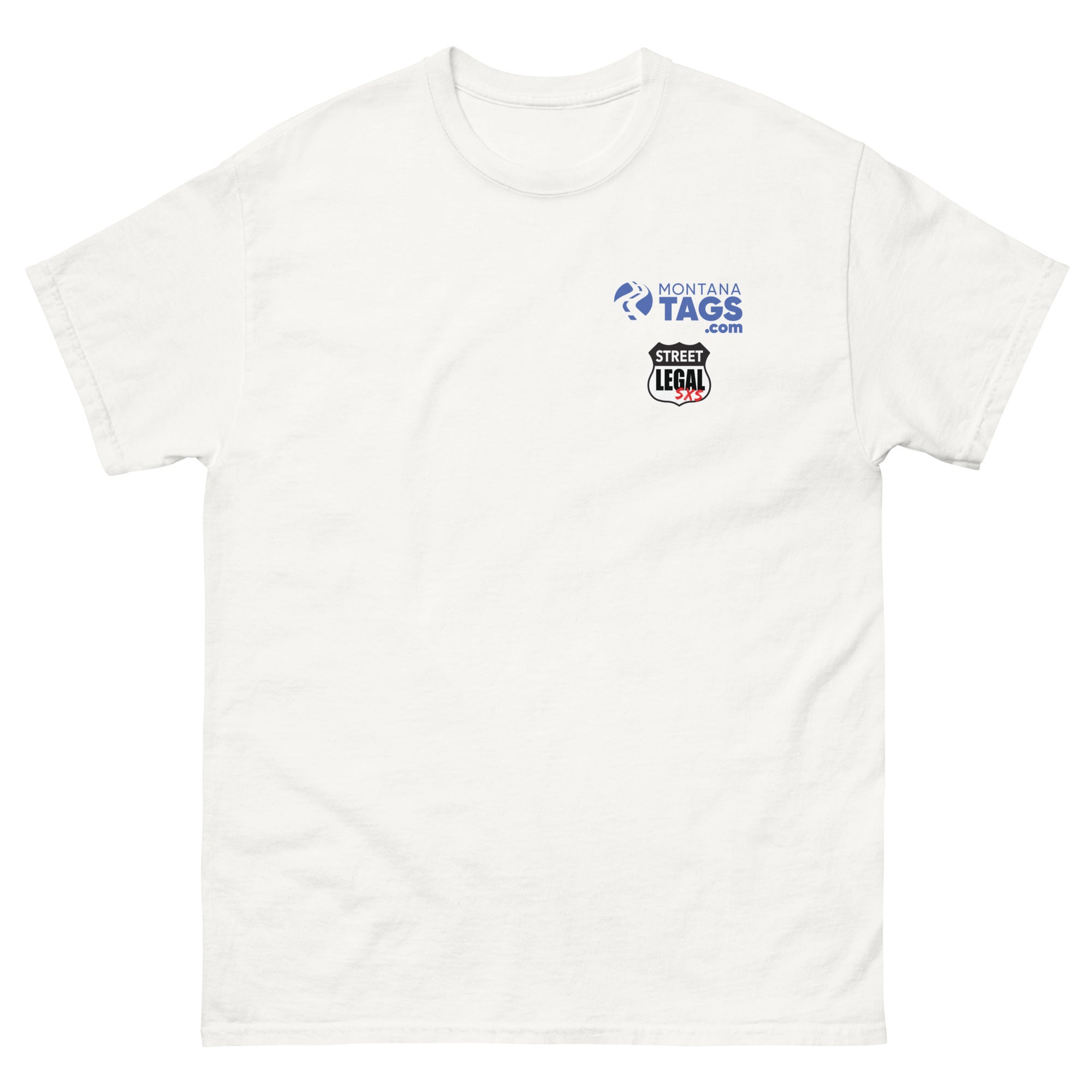 Montana Tags / Street Legal SXS - Chest Print - T-Shirt