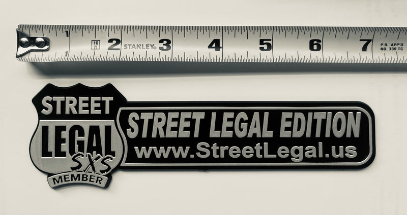 SL SXS Street Legal Edition Placard